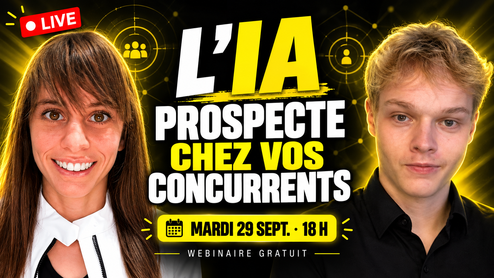 Laura et Gabriel présentent le live L'IA prospecte chez vos concurrents
